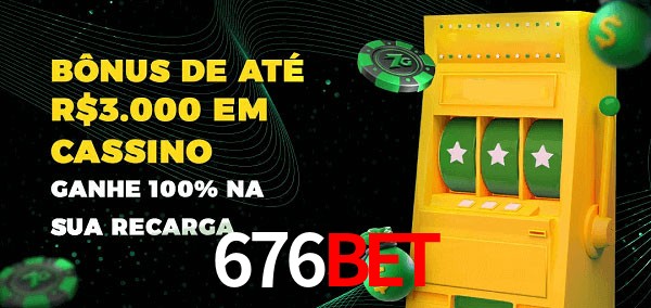 676Bet melhor bônus de depósito